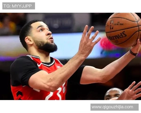 弗雷德范弗利特：从无名小卒到NBA明星的奋斗之路与成长故事